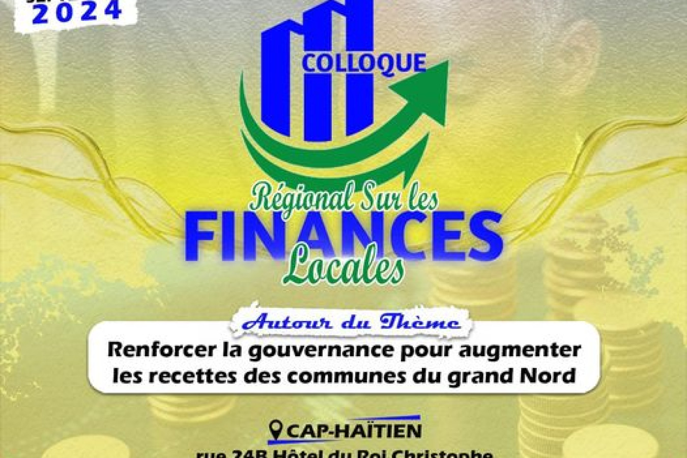 Organisation du premier colloque régional sur les finances locales à Cap Haïtien